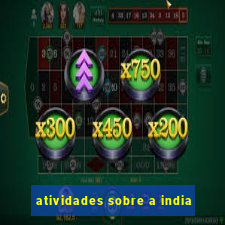 atividades sobre a india